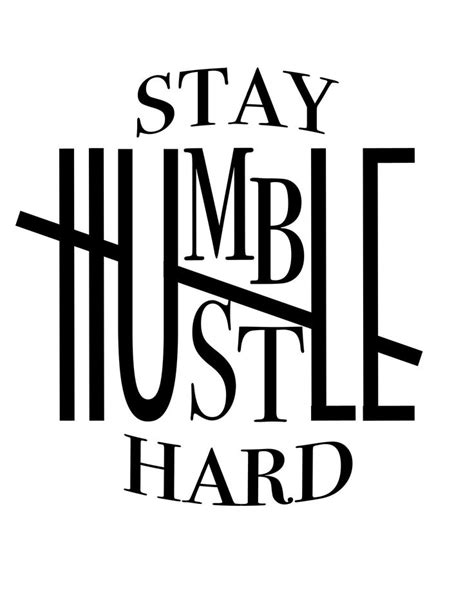 Hustle Humbly Templates